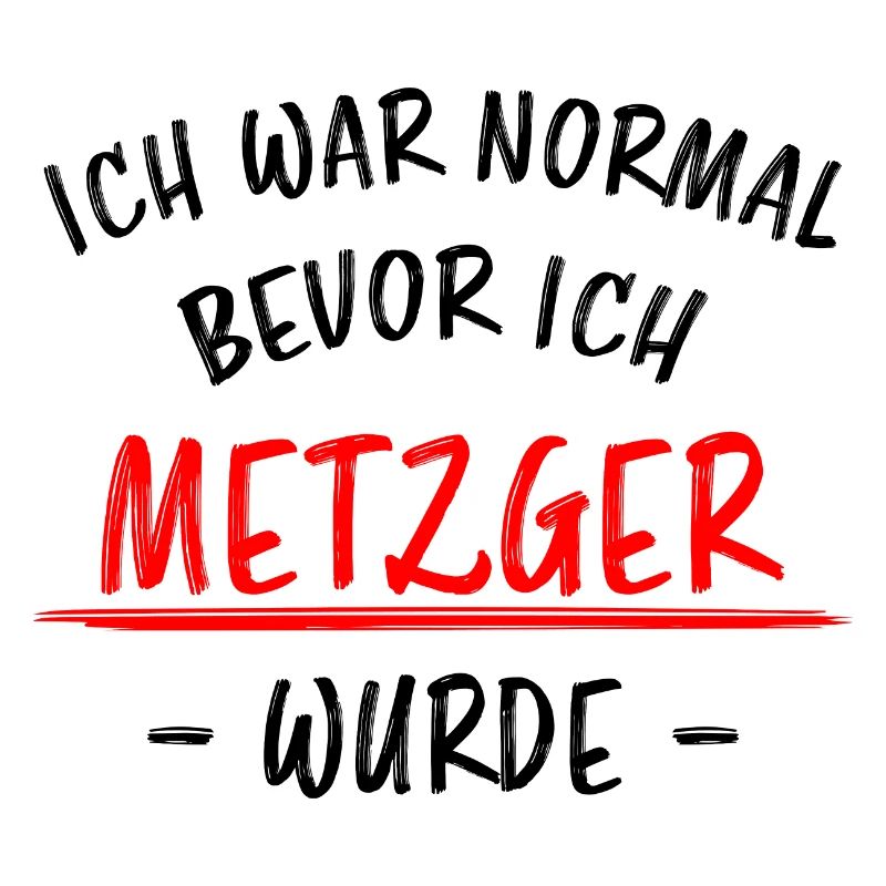 Metzger Beruf Lustiger Spruch Fleischer Geschenk