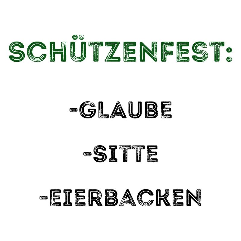 Schützenfest: Glaube, Sitte, Eierbacken