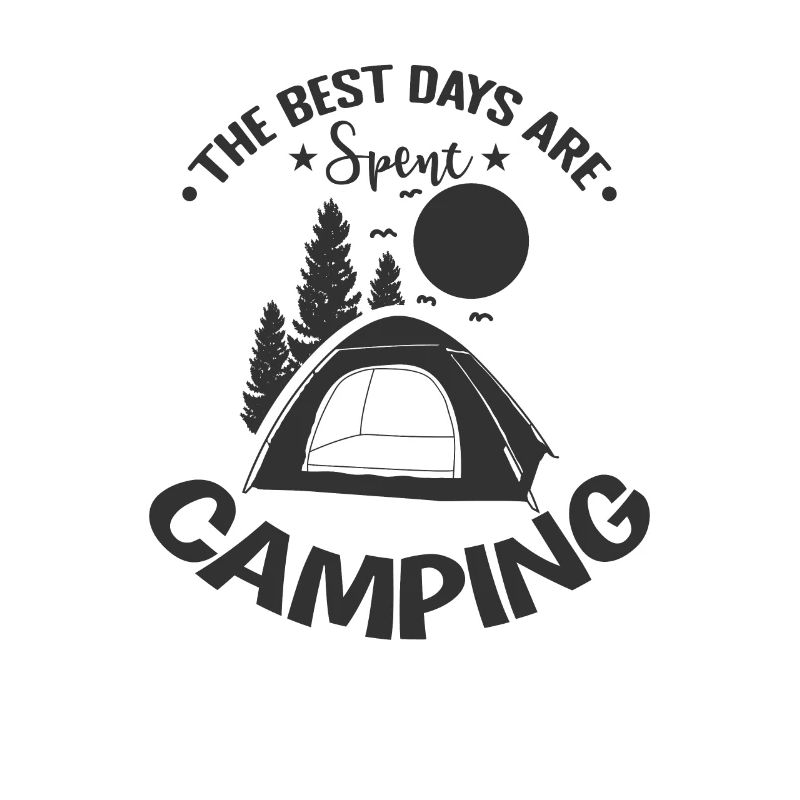 The best Days are spent Camping Urlaub