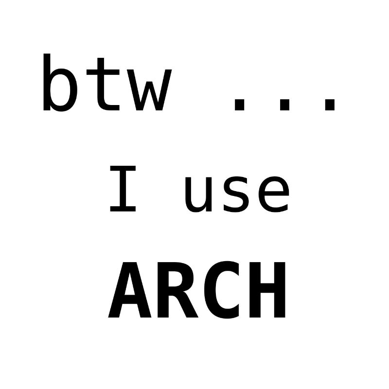 I use Arch black - Linux System