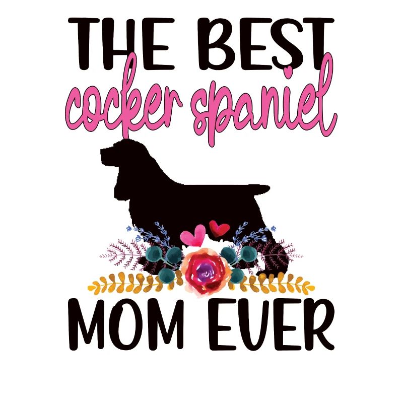 Cocker Spaniel Mama Cocker Spaniel Dog Owner