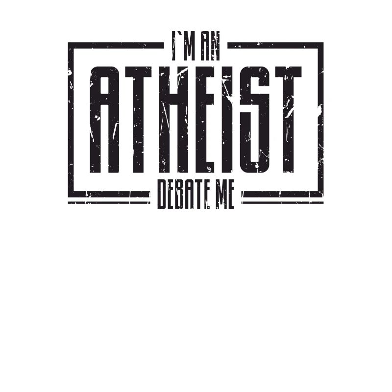 Ich bin ein Atheist, debattiere mich - argumentiere