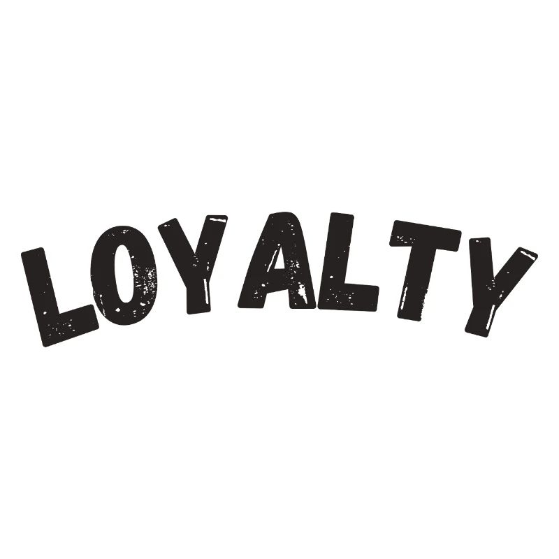 Loyalty