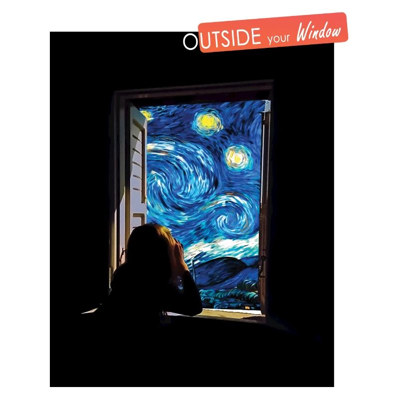 Outside your window.