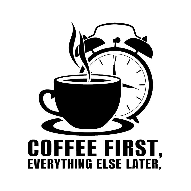 First the coffee, then everything else