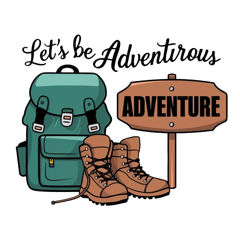 Let's be adventurous.