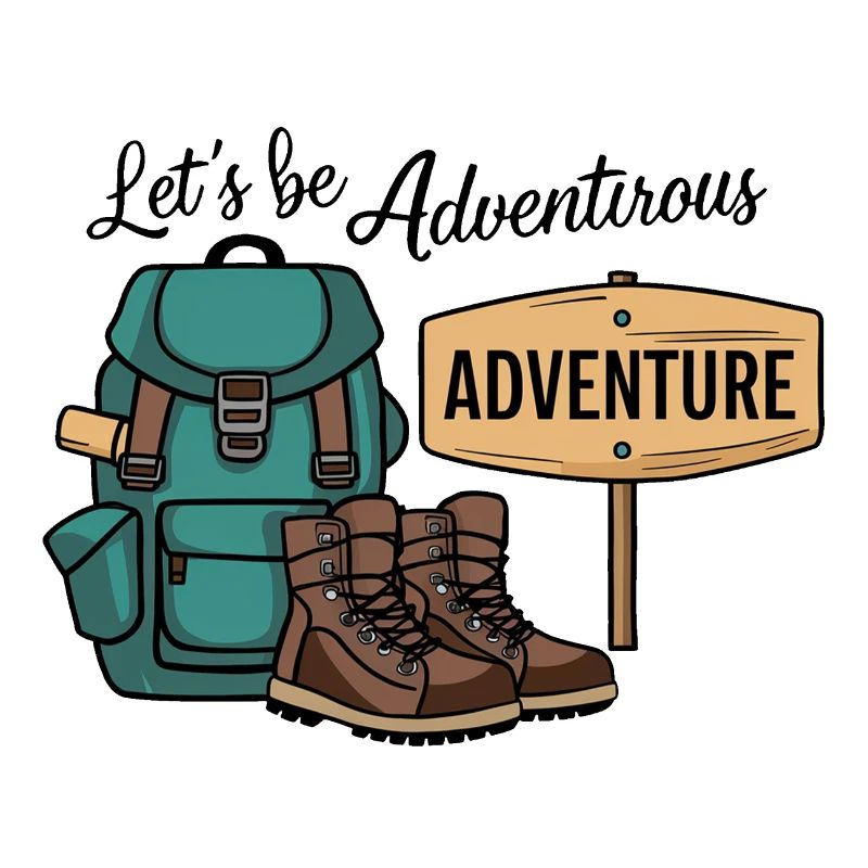 Let's be adventurous.
