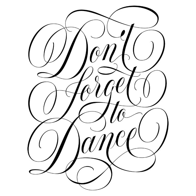 N’oubliez pas de danser