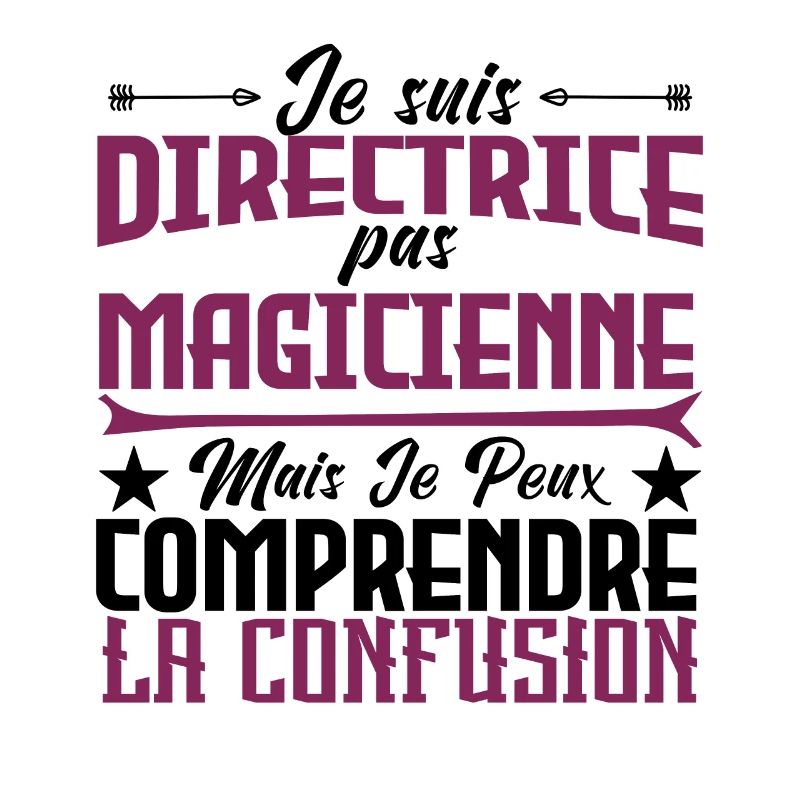 je suis Directrice pas magicien