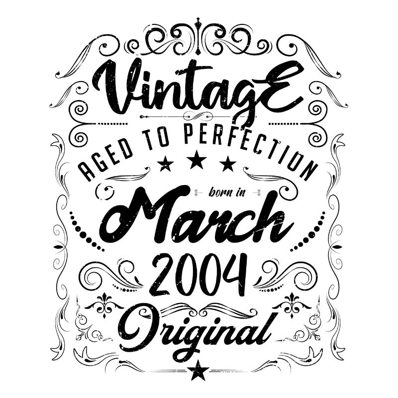 Vintage Né(e) en Mars 2004. anniversaire mars 2004