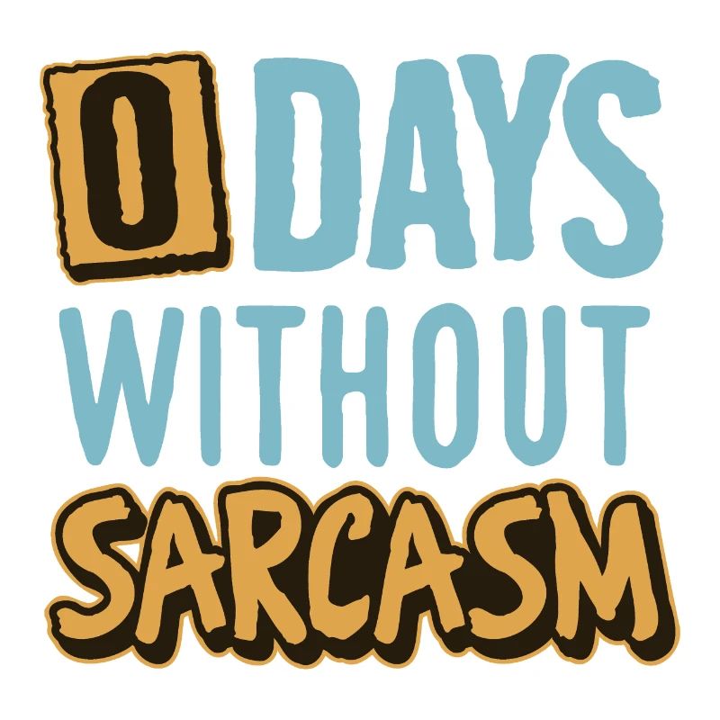 0 days without sarcasm blue and yellow style