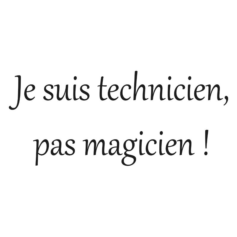 Ich bin ein Techniker, kein Zauberer!