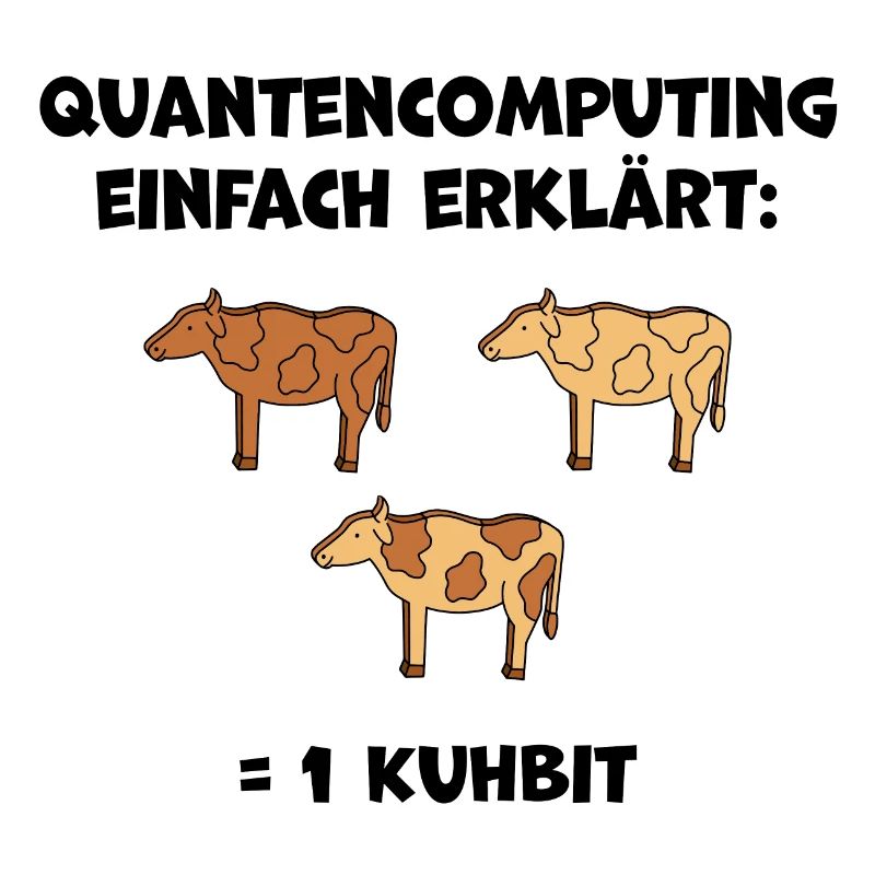 Quantencomputing mit Kühen Lustig Geschenk Kuhbit