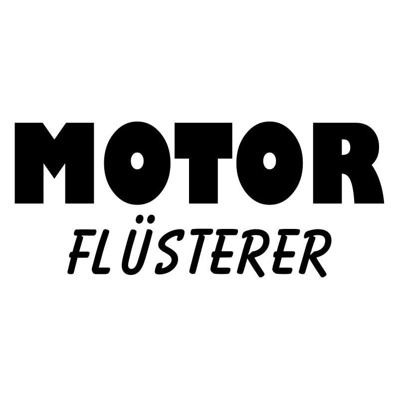 motor flüsterer