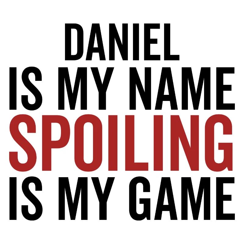Daniel est mon nom Spoiling est mon jeu