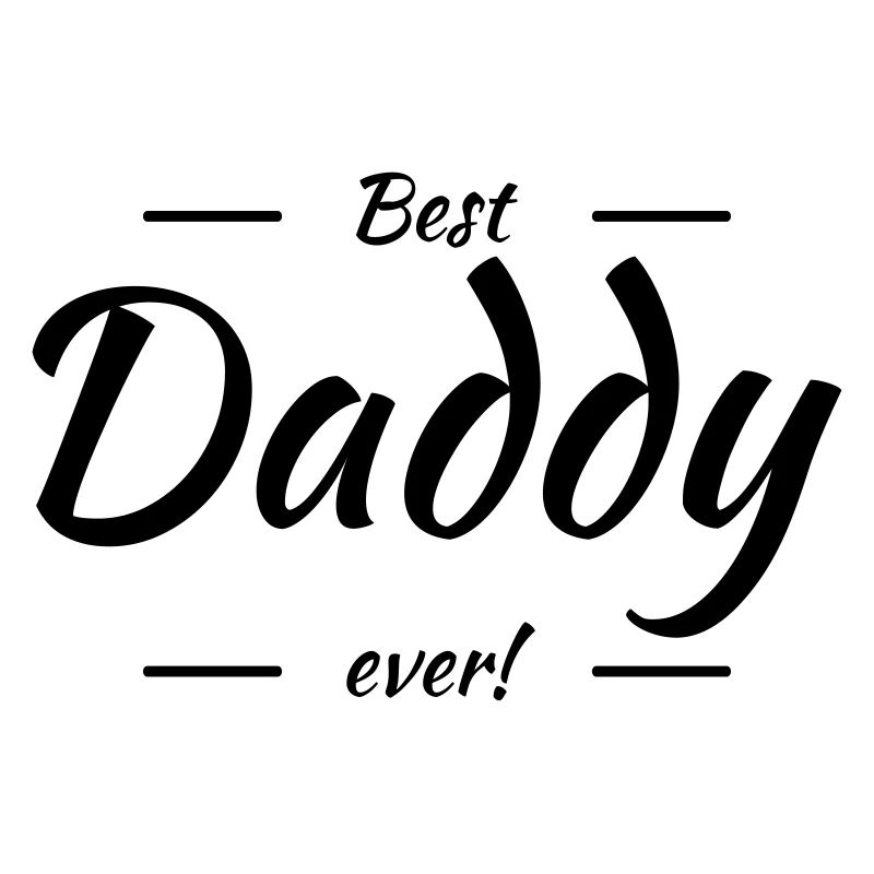 Best daddy ever