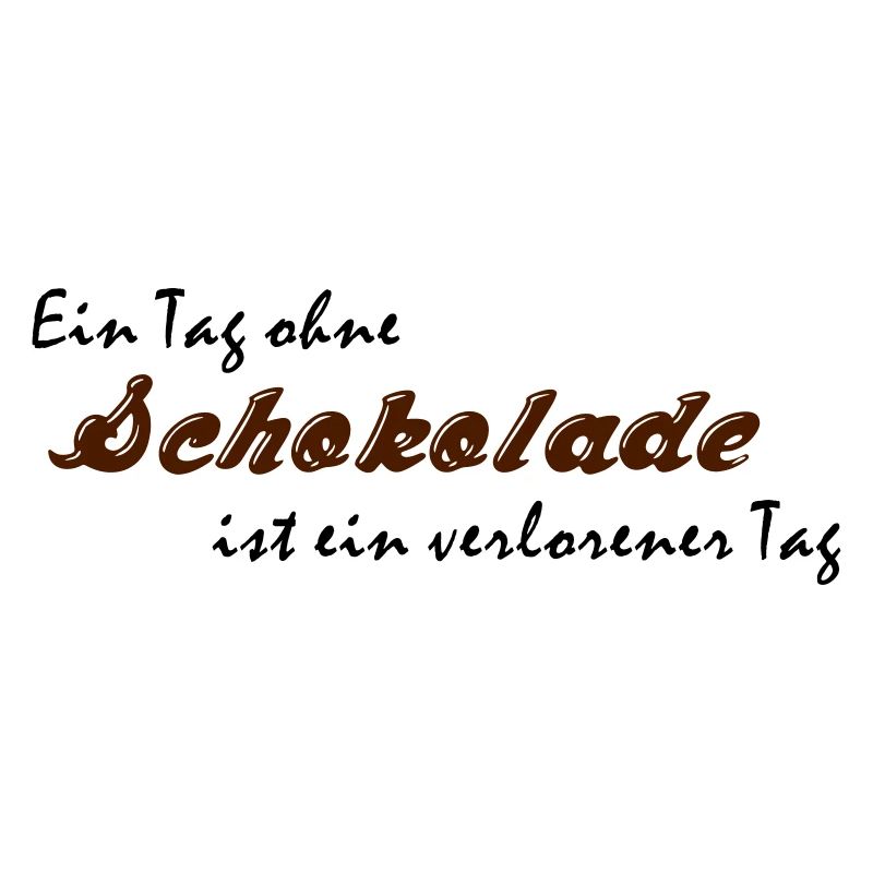 Ein Tag ohne Schokolade