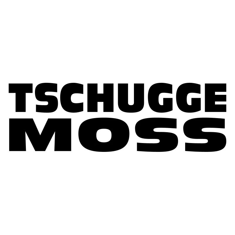 Tschugge Moss / Manisch / Frau / Gießen
