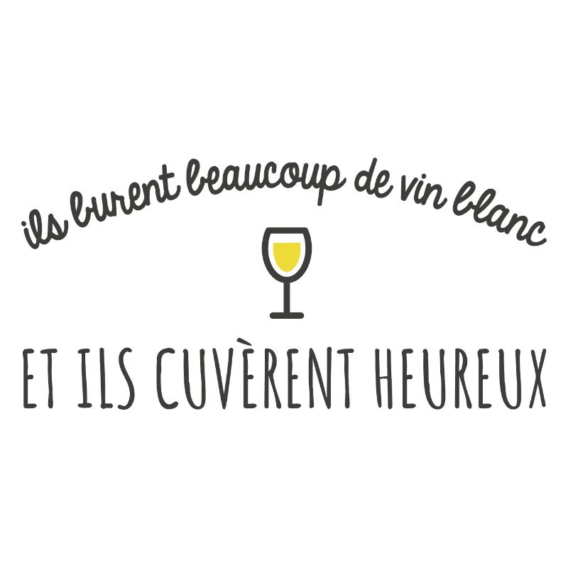 ils burent beaucoup de vin blanc et ils cuvèrent