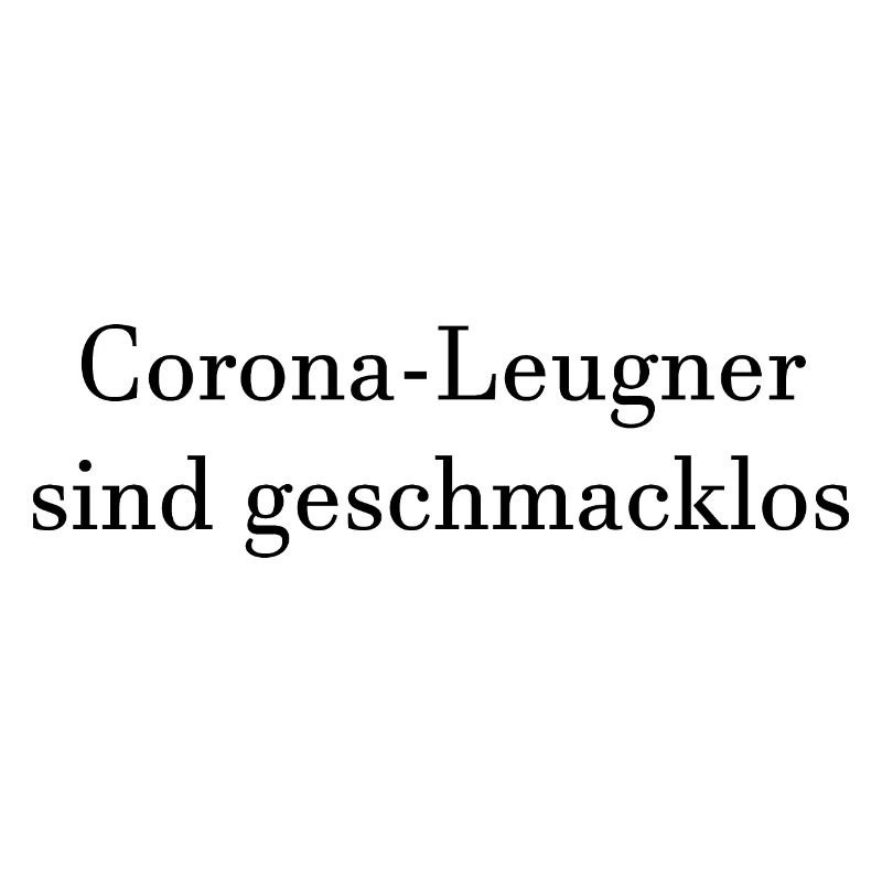 Corona-Leugner (früher oder später)