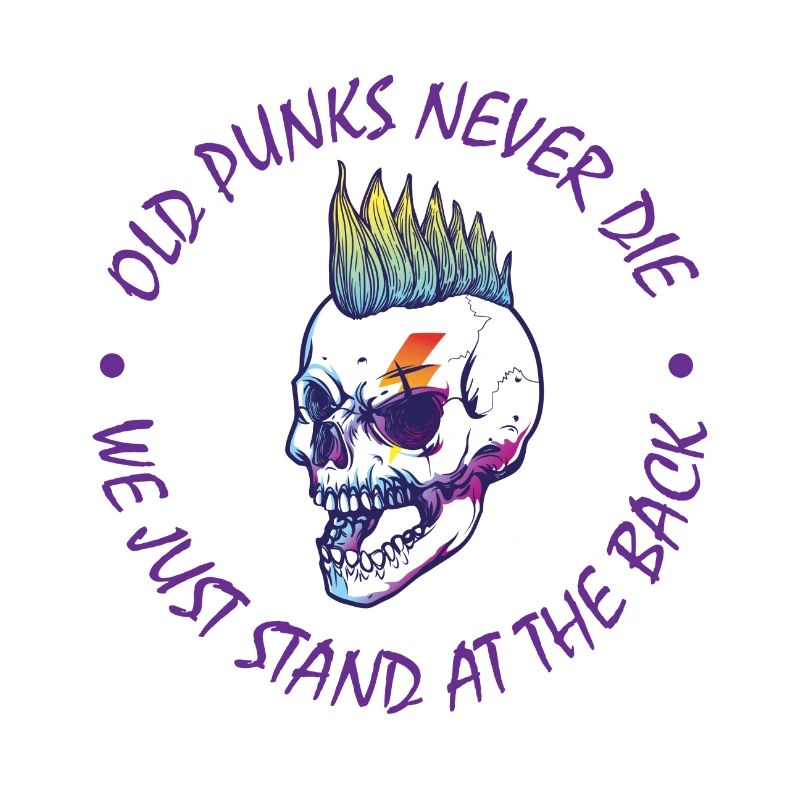 Old Punks never Die Punk Rock Punker Punks Geschen