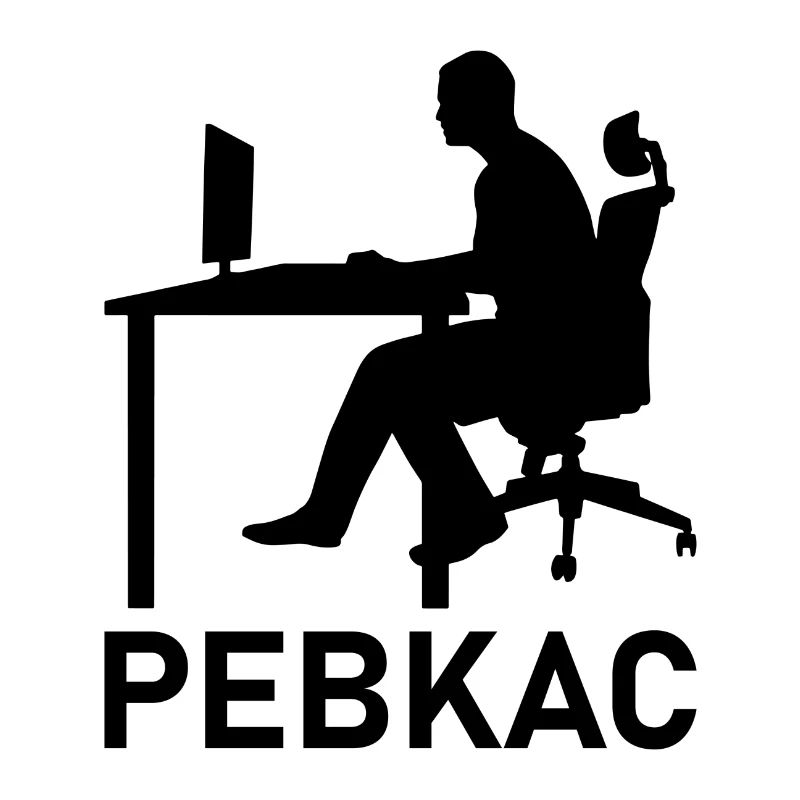 Pebkac Programming Informatik Geschenk