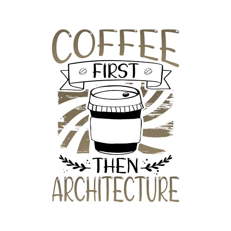 Cadeaux d’architecte Café d’abord puis Architecture