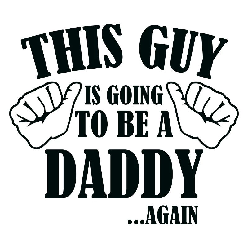 Dieser Typ wird ein Papa sein ... Wieder
