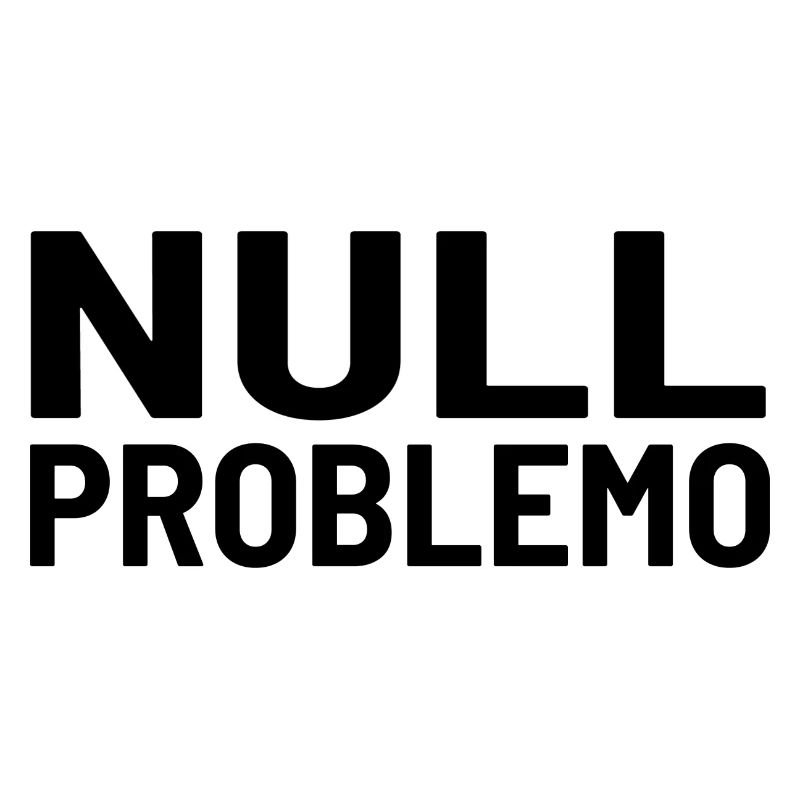 Zéro problème, pas de problème