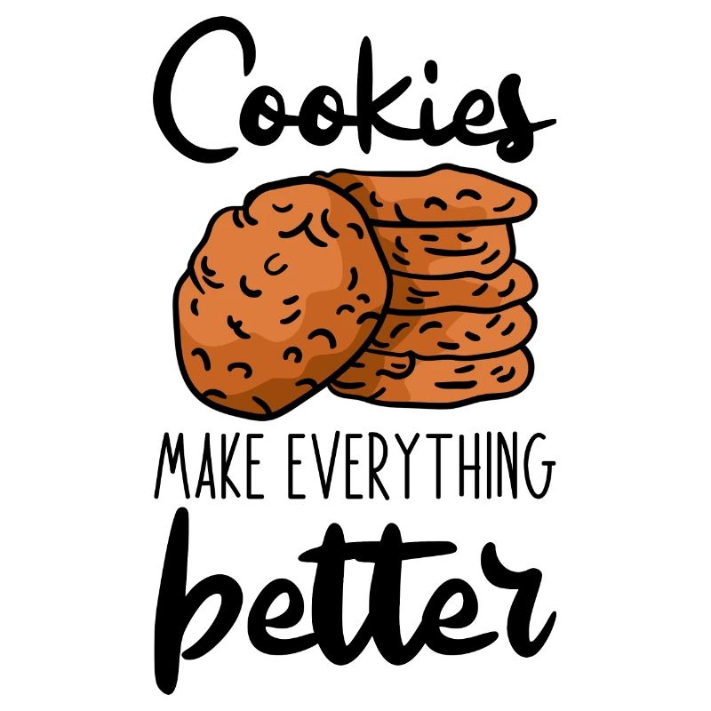 Cookies Make Everything Better 3