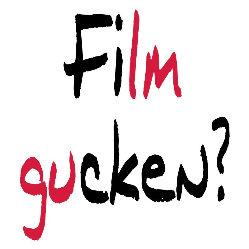 Film gucken? oder Ficken?