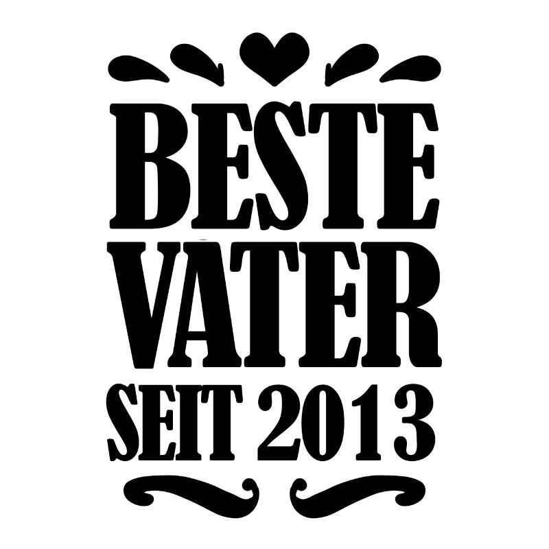 Bester Vater seit 2013