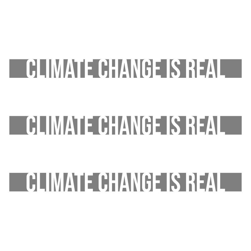 Climate Change Is Real Climate Change Science