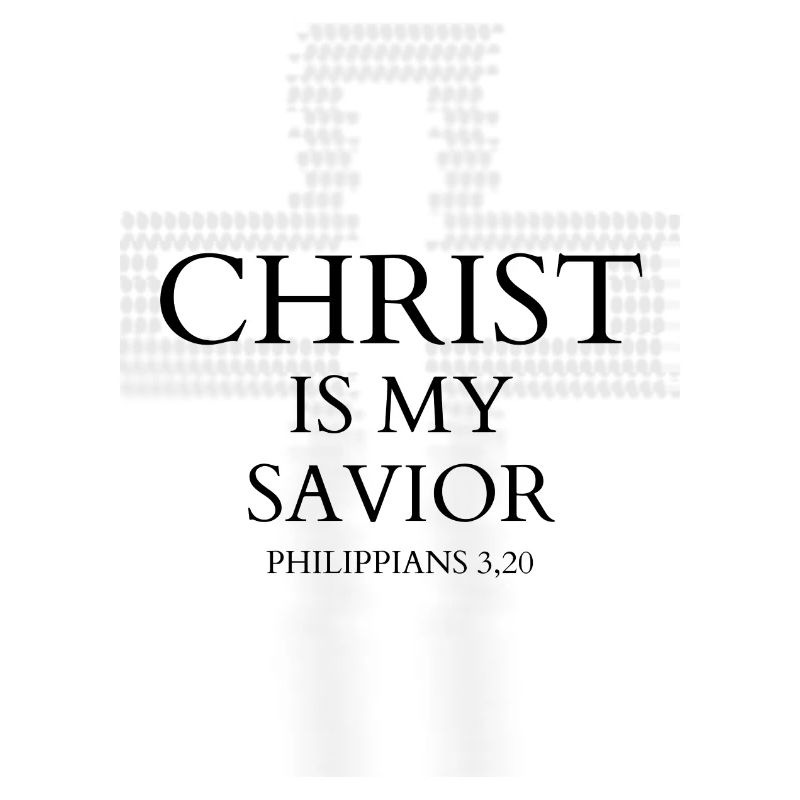 Christ is my Savior