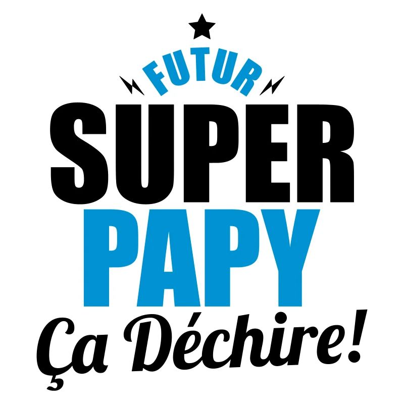 futur super papy ça dechire