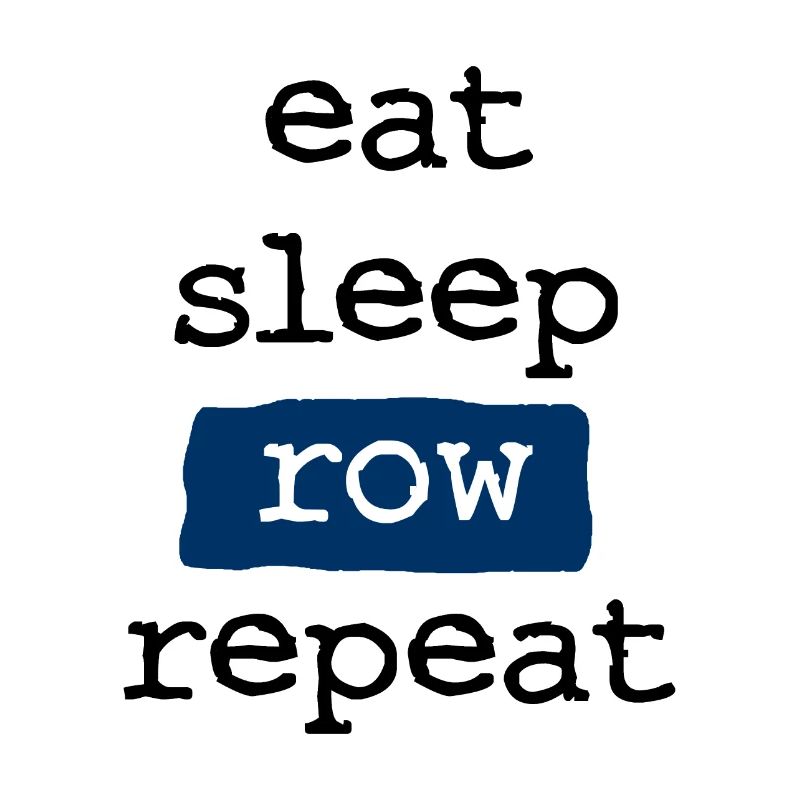 manger dormir rangée répéter - Essen Schlafen Rowern