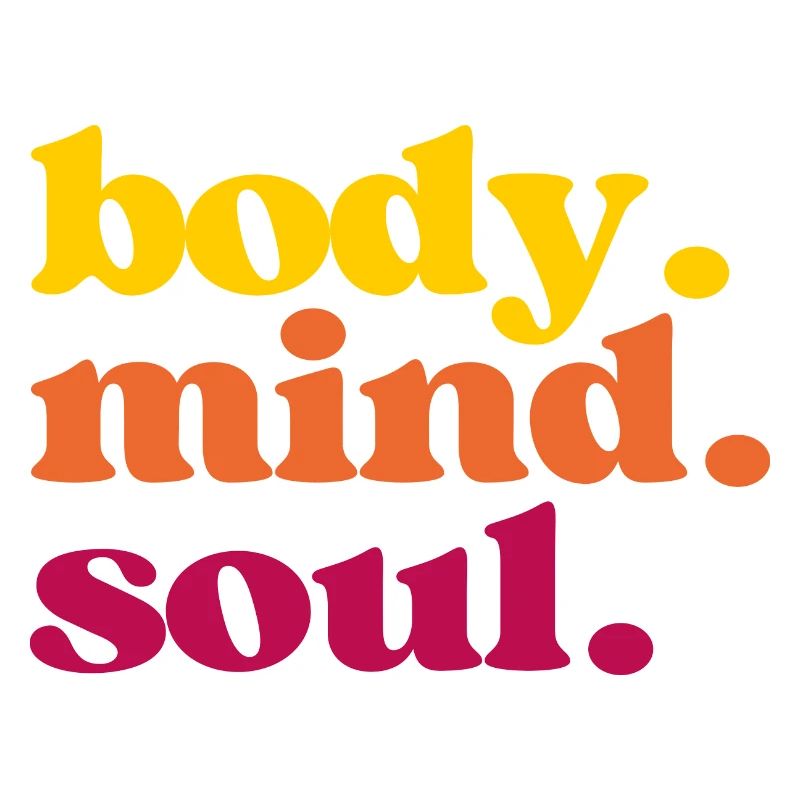 Body Mind Soul - For all "in tune makers"