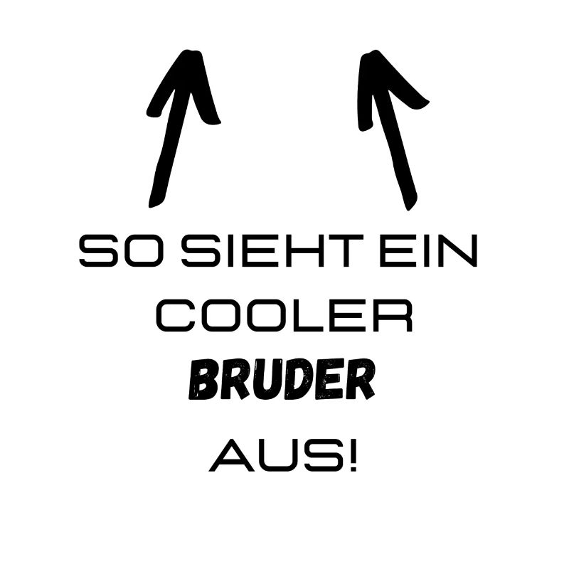 SO SIEHT EIN COOLER BRUDER AUS!