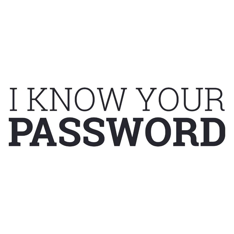 "I Know your password" | Hacker