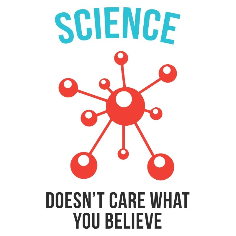 La science ne se soucie pas de ce que vous croyez