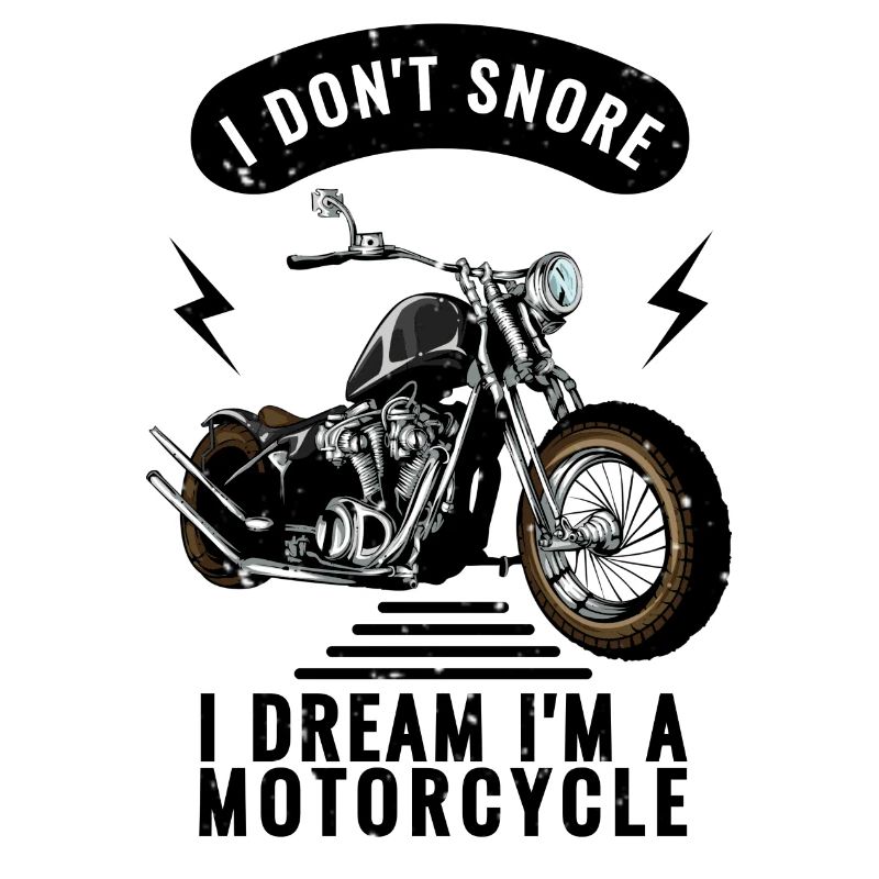 Ich schnarche nicht träume bin ein Motorrad