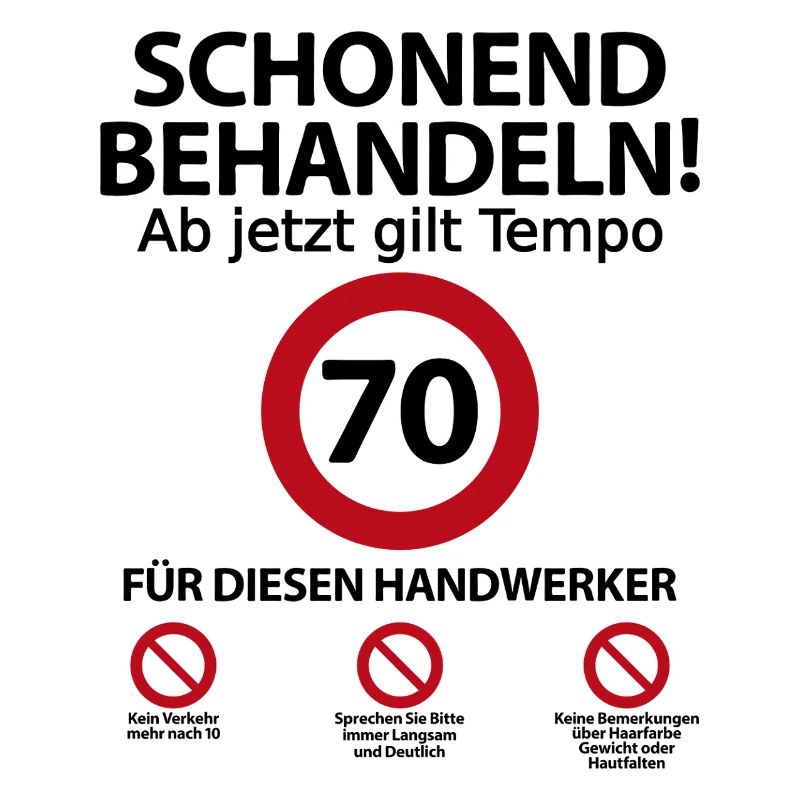 70. Handwerker Geburtstag mit Spruch