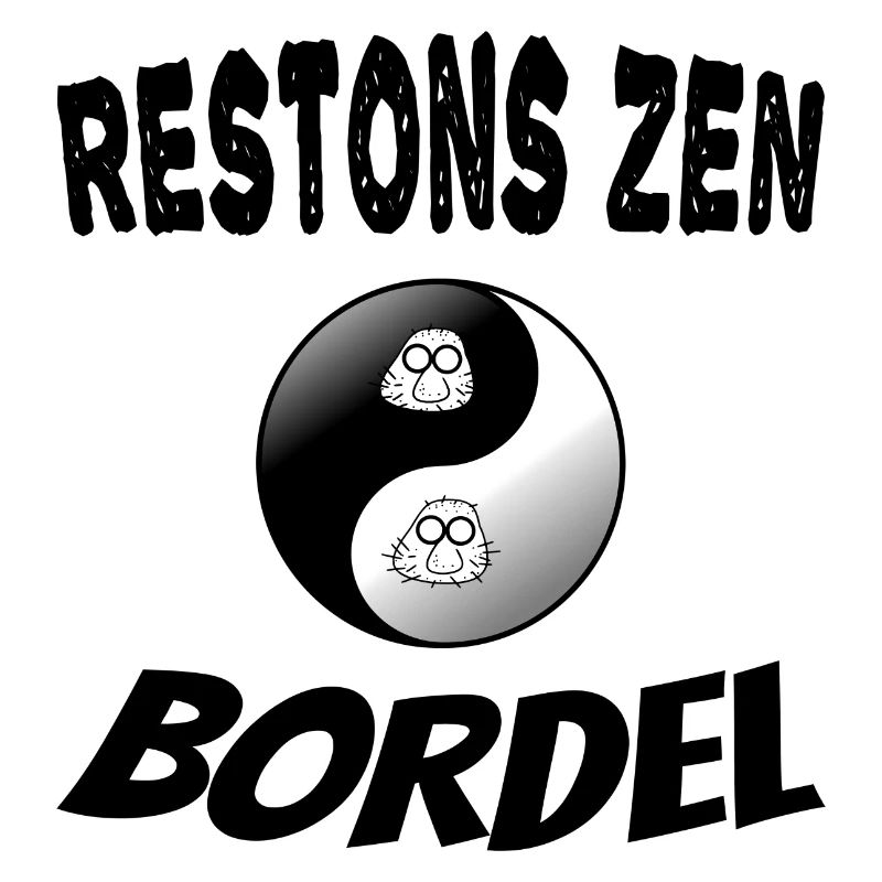 Restons zen bordel