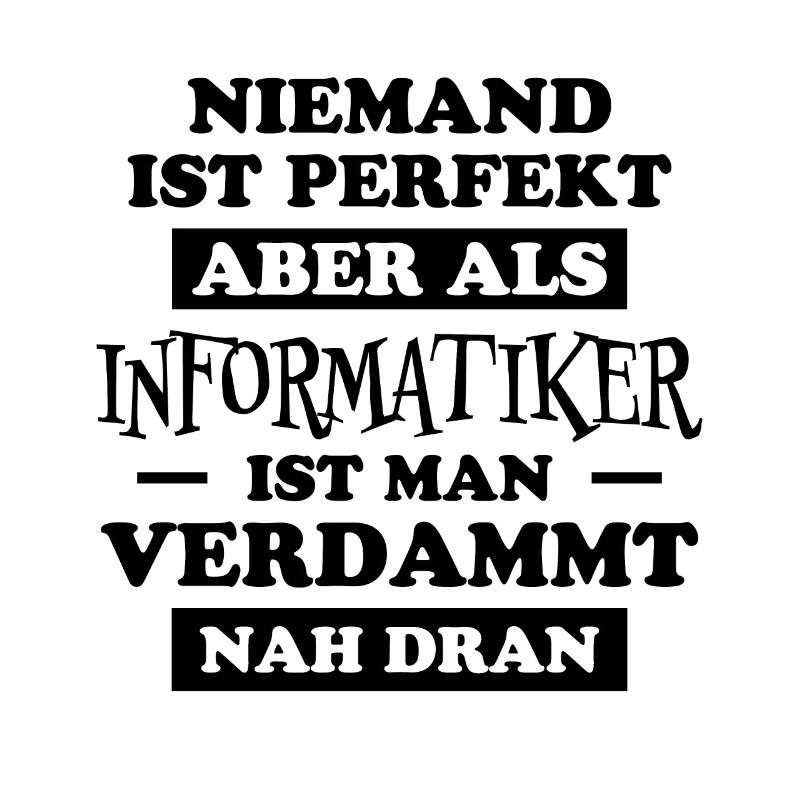 Informatiker Lustig Spruch Programmierer Geschenk