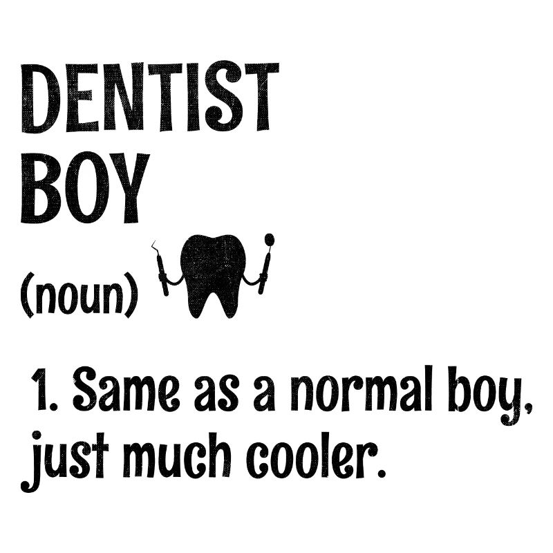 Dentist Boy Definition Dental Dentistry Tooth Dent