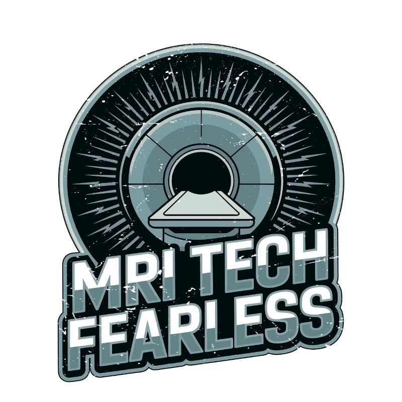 MRI Tech Fearless Radiologic Technologist Rad Tech