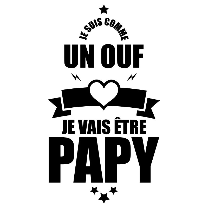 futur papy - je vais etre papy