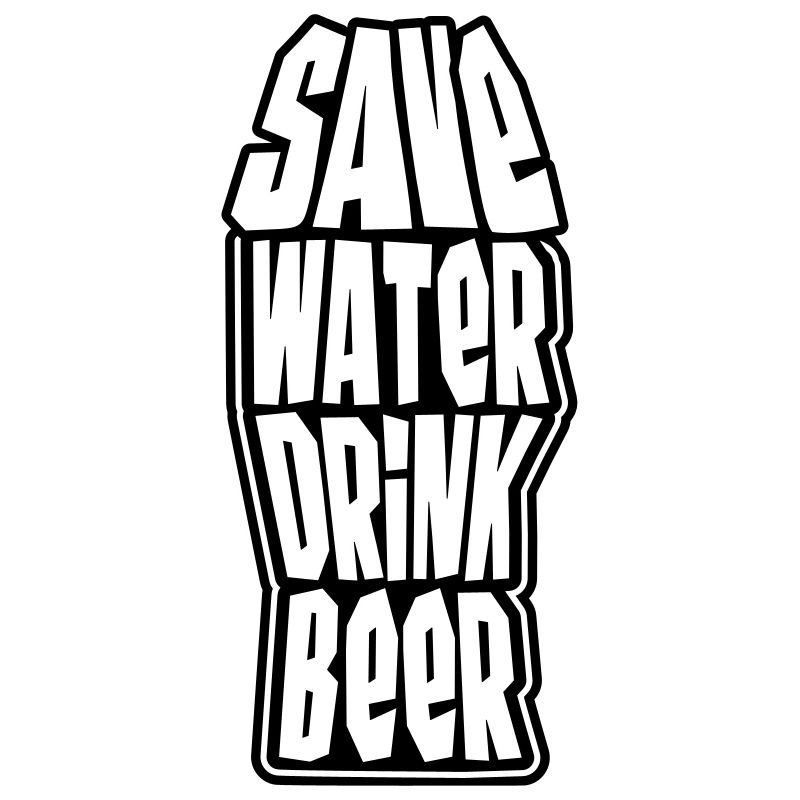 Save Water Drink Beer