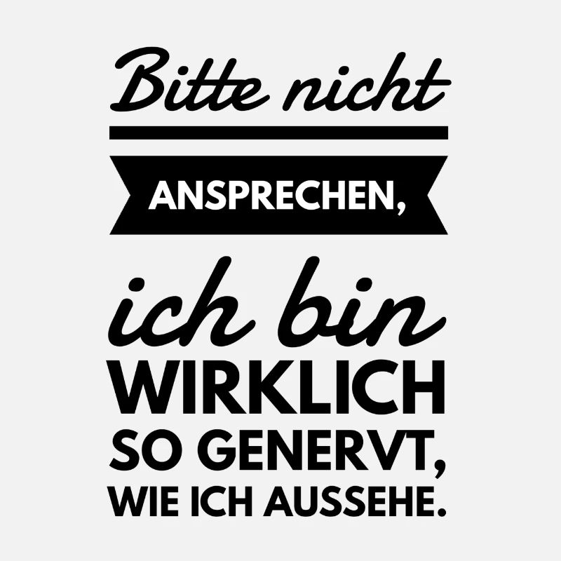 Bitte nicht ansprechen Spruch Tshirt