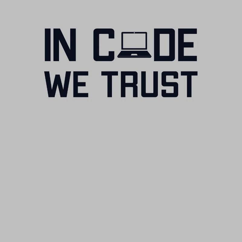 In Code We Trust Softwareingenieur Developer